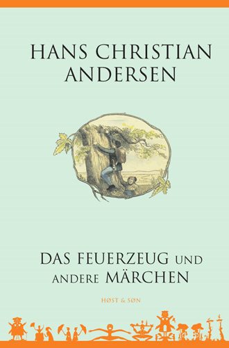 Das Feuerzeug und andere Märchen - Tysk/German_0