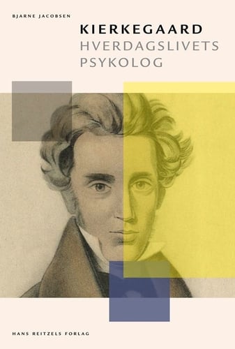 Kierkegaard - hverdagslivets psykolog_0