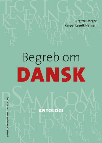 Begreb om DANSK. Antologi_0