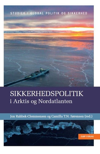 Sikkerhedspolitik i Arktis og Nordatlanten_0