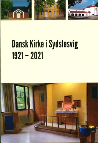 Dansk Kirke i Sydslesvig 1921 - 2021_0