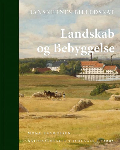 Danskernes Billedskat. Landskab og bebyggelse_0