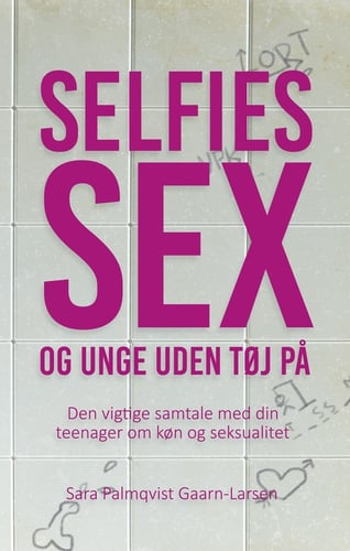 Selfies, sex og unge uden tøj på - picture