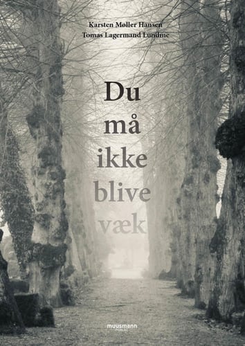 Du må ikke blive væk_0