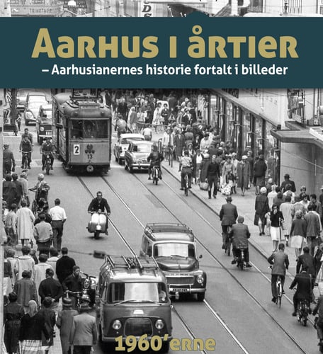 Aarhus i årtier - 60'erne_1