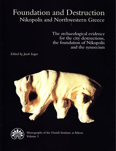 Foundation and Destruction. Nikopolis and Northwestern Greece._1