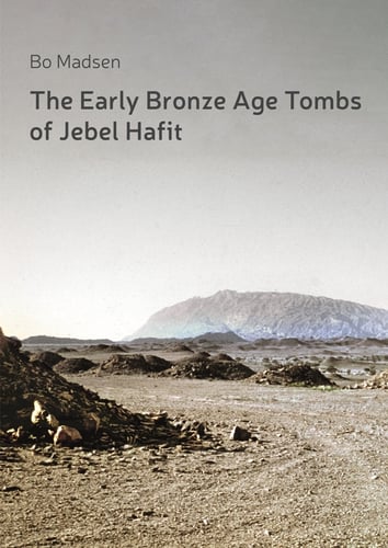 The Early Bronze Age Tombs of Jebel Hafit_1