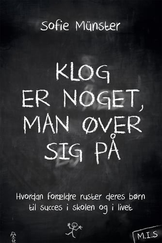 Klog er noget, man øver sig på_1