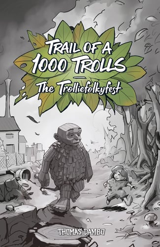 Trail Of A 1000 Trolls - picture
