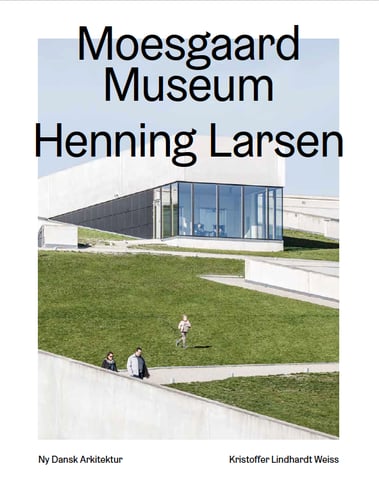 Moesgaard, Henning Larsen Architects  – Ny dansk arkitektur Bd. 4_1