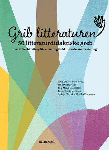 Grib litteraturen! 50 litteraturdidaktiske greb - picture