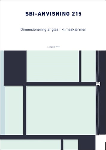 Anvisning 215: Dimensionering af glas i klimaskærmen_1