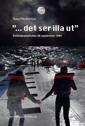 "...det ser illa ut" : Estoniakatastrofen 28 september 1994_1