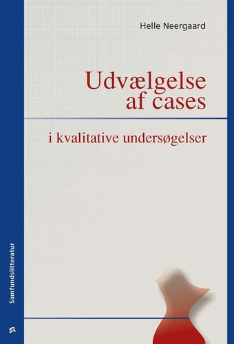 Udvælgelse af cases i kvalitative undersøgelser - picture