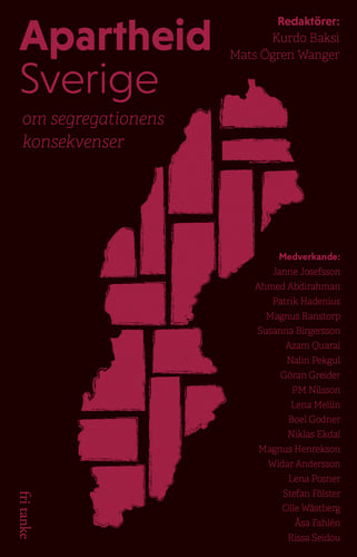 Apartheid Sverige : om segregationens konsekvenser_0