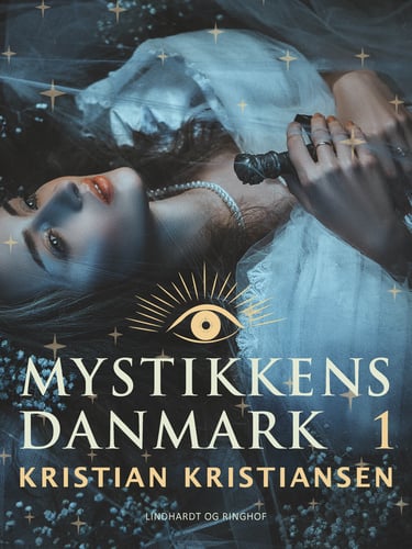 Mystikkens Danmark. Bind 1_0