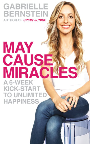 May cause miracles - a 6-week kick-start to unlimited happiness - picture