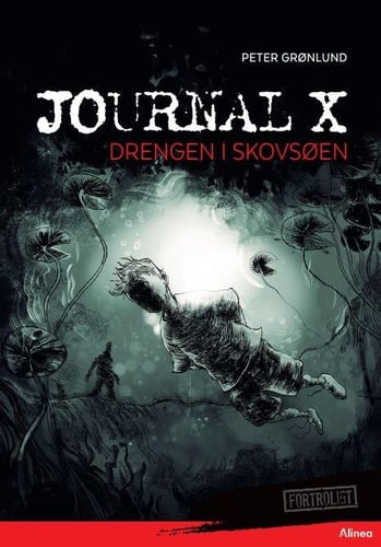 Journal X - Drengen i skovsøen, Rød Læseklub - picture