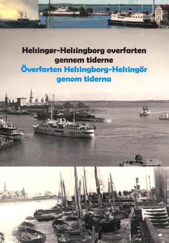 Helsingør - Helsingborg overfarten gennem tiderne - picture