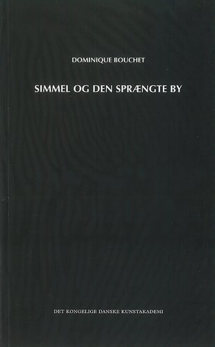 Simmel og den sprængte by