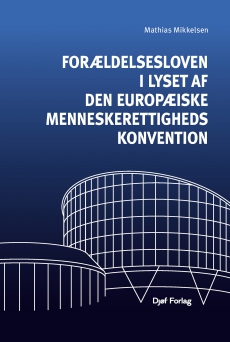 Forældelsesloven i lyset af Den Europæiske Menneskerettighedskonvention - picture