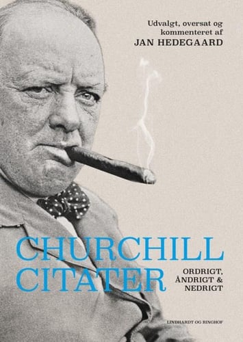 Churchill-citater - Ordrigt, åndrigt og nedrigt - picture