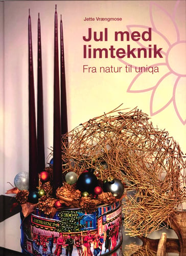 Jul med limteknik - fra natur til uniqa - picture