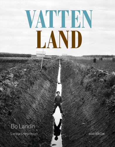 Vatten – land : om våtmarkens roll i det utdikade landskapet - picture