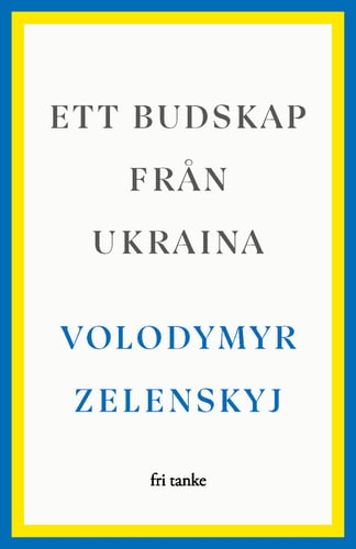 Ett budskap från Ukraina : tal 2019–2022 - picture