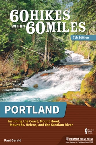 60 Hikes Within 60 Miles: Portland_0