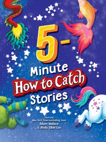 5-Minute How to Catch Stories - picture