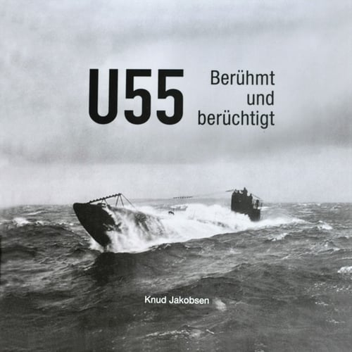 U-55 Berühmt und berüchtigt_0