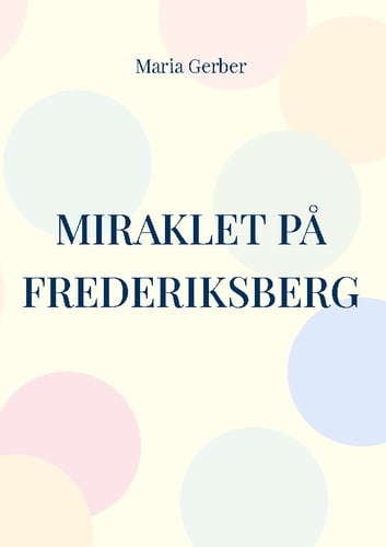 Miraklet på Frederiksberg - picture
