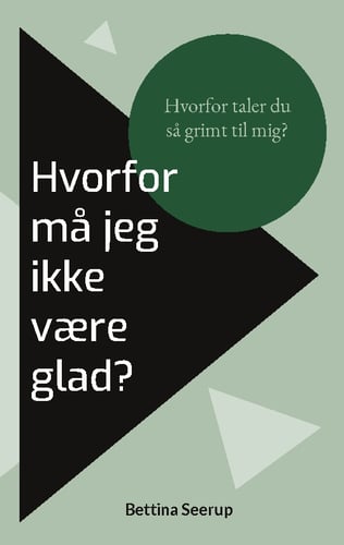 Hvorfor må jeg ikke være glad? - picture