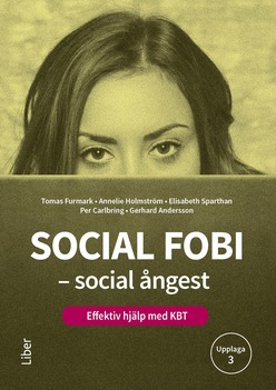 Social fobi - social ångest : effektiv hjälp med KBT_1