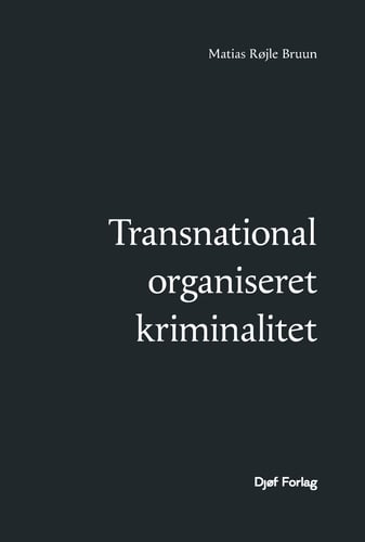 Transnational organiseret kriminalitet - picture