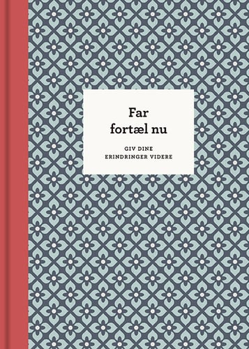 Far, fortæl nu – 3. udg._0