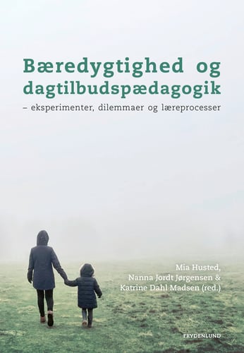 Bæredygtighed og dagtilbudspædagogik