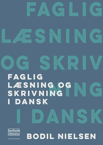 Faglig læsning og skrivning i dansk - picture