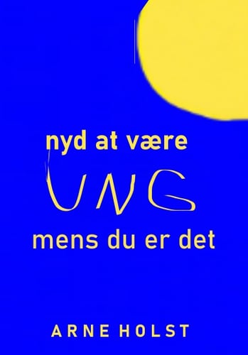 Nyd at være ung_0