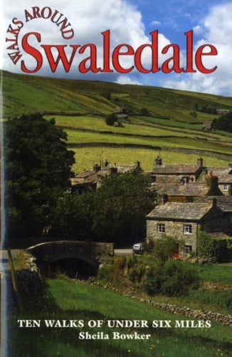 Walks Around Swaledale - picture