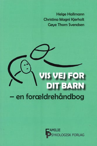 Vis vej for dit barn