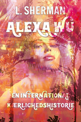 Alexa Wu - En International Kærlighedshistorie_0