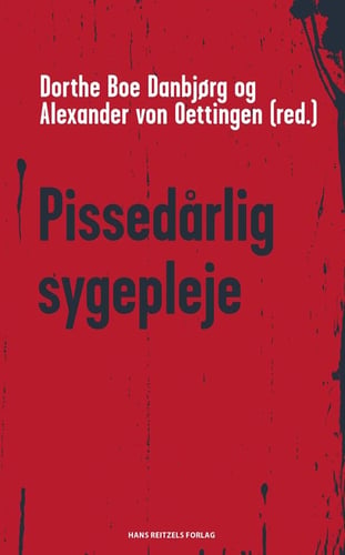 Pissedårlig sygepleje