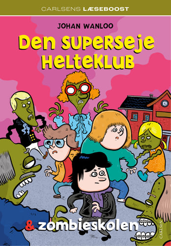 Carlsens Læseboost - Den superseje helteklub og zombieskolen - picture
