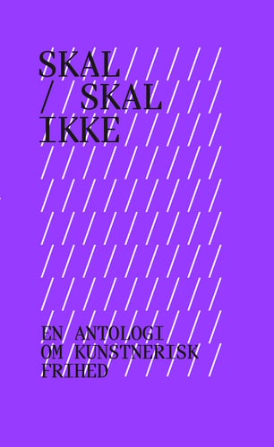 Skal, Skal Ikke