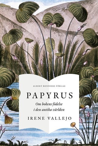 Papyrus : om bokens födelse i den antika världen_0