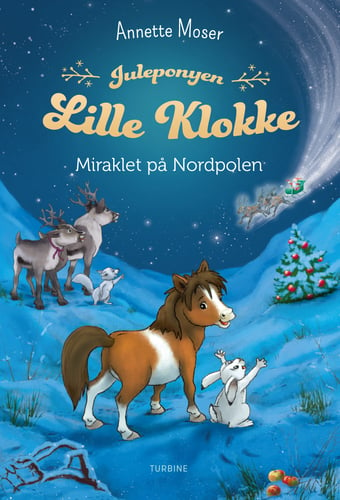 Juleponyen Lille Klokke – Miraklet på Nordpolen - picture