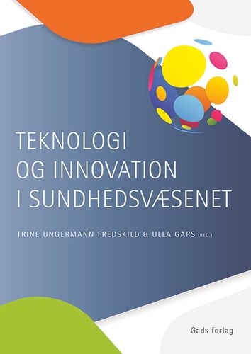 Teknologi og innovation i sundhedsvæsenet_0