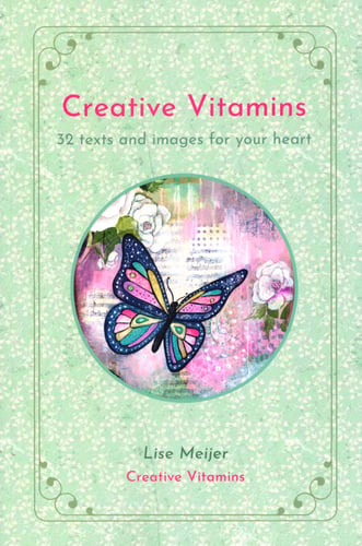 Creative Vitamins - 32 texts and images for your soul - picture